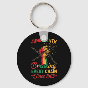 Junenteeth Shirts Men Women Breaking Every Chain S Keychain
