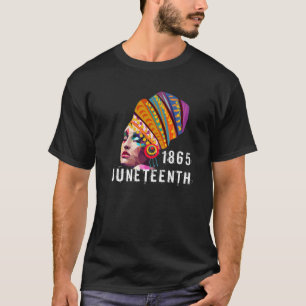 Junenth 1865 Black History African American Freedo T-Shirt