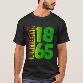 Junenth 1865 Junenth Is My Independence Day T-Shirt