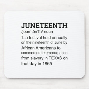 Juneteenth 1865 African American Black Definition  Mouse Pad