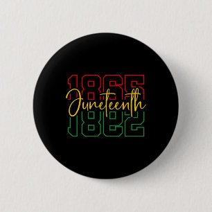 Juneteenth 1865 African American Black History Ind 2 Inch Round Button