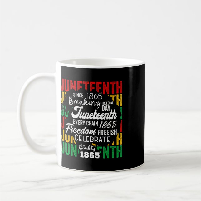 Juneteenth 1865 Afro Freedom Breaking Chains Freei Coffee Mug (Left)