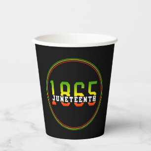 Juneteenth 1865 Celebrating Black Freedom Paper Cups