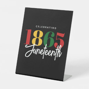 Juneteenth 1865 Freedom Black History Celebration Pedestal Sign
