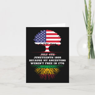 Juneteenth 1865 Freedom Day My Ancestors Not Free Card