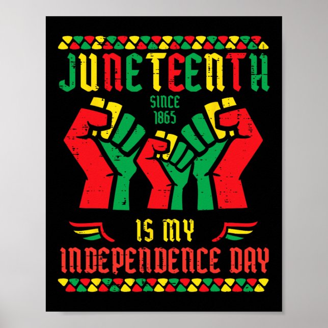 Juneteenth 1865 Independence Day Black Fists Men W Poster (Front)