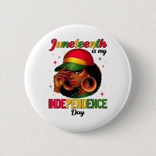 Juneteenth 1865 Is My Independence Day For Women M 2 Inch Round Button