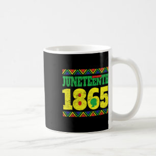 Juneteenth 1865 Is The Independence Day Black Hist Coffee Mug