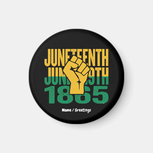 Juneteenth 1865 June 19th Black Freedom Graphic De Magnet