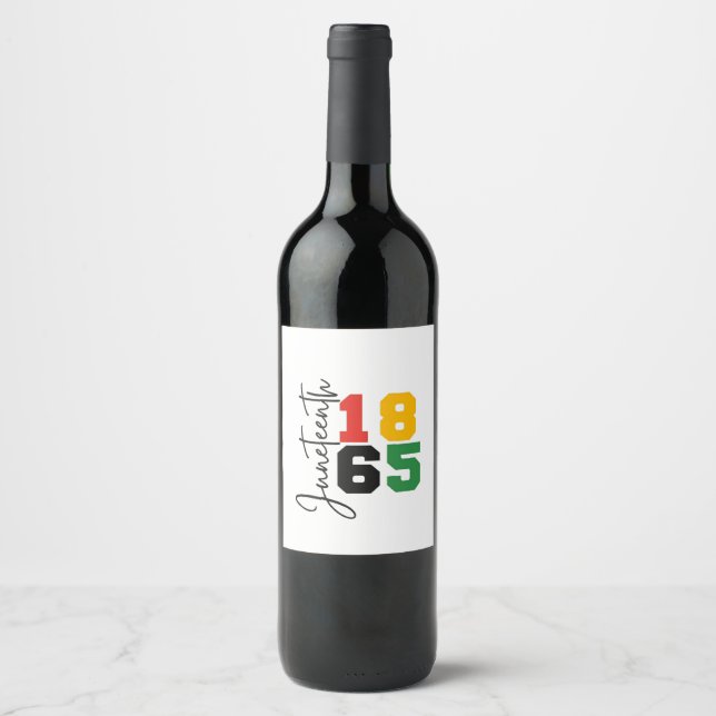 Juneteenth 1865 The Real Independence Day Wine Label (Front)