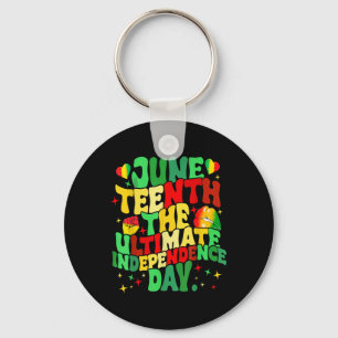 Juneteenth 1865 The Ultimate Independence Day Men Keychain