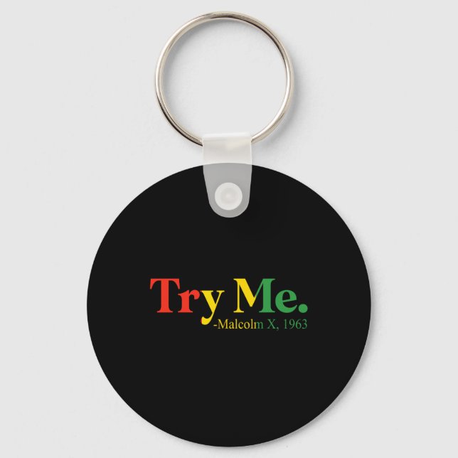 Juneteenth 1895 Try Me Malcolm 1963 Leader Womens  Keychain (Front)