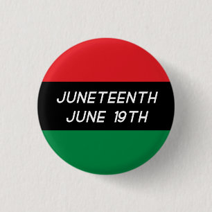 Juneteenth 1 Inch Round Button