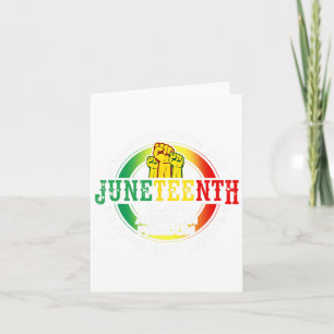 Juneteenth African American Freedom 1865 Black His Card