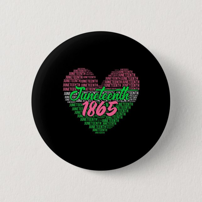 Juneteenth Aka Love Heart  2 Inch Round Button (Front)