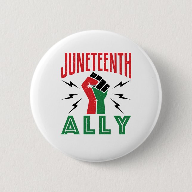 Juneteenth Ally June 19 Support 2 Inch Round Button (Front)