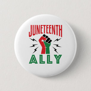 Juneteenth Ally June 19 Support 2 Inch Round Button