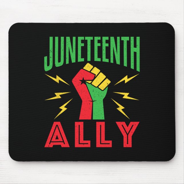 Juneteenth Ally June 19 Support Protest Pride Fist Mouse Pad (Front)