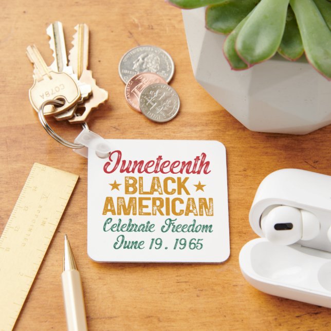 Juneteenth Black American Celebrate Freedom Cool Keychain (Desk)