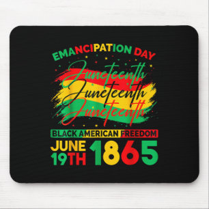 Juneteenth Black American Feedom 1865 Juneteenth M Mouse Pad