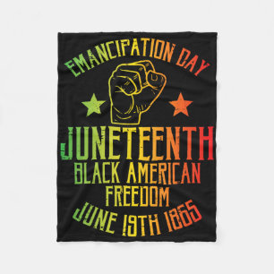 Juneteenth Black American Freedom June 19th Emanci Fleece Blanket