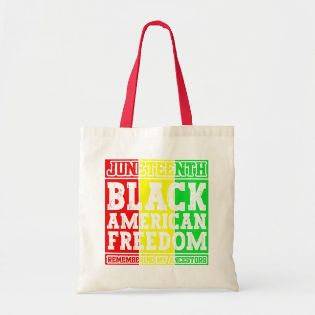 Juneteenth Black American Freedom Remembering Cool Tote Bag (Front)