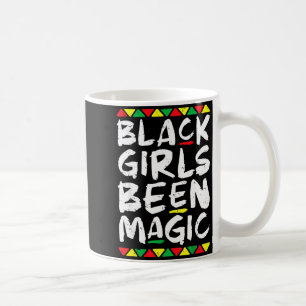 Juneteenth black girls been magic melanin afro coffee mug