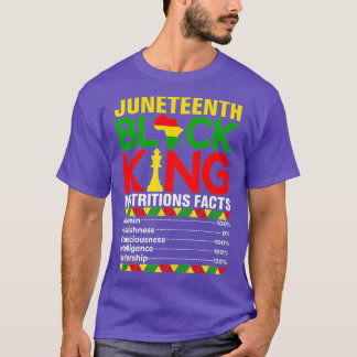 Juneteenth Black King Melanin Nutritional Facts Fa T-Shirt