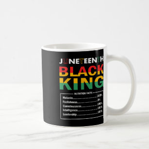 Juneteenth Black King Nutritional Facts Black Hist Coffee Mug