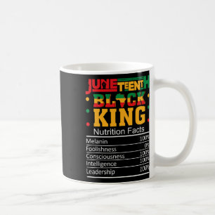 Juneteenth Black King Nutritional Facts Men Boys D Coffee Mug