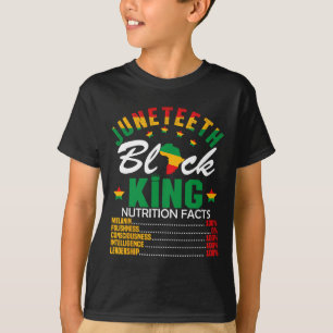 Juneteenth Black King Nutritional Facts Pride Afri T-Shirt