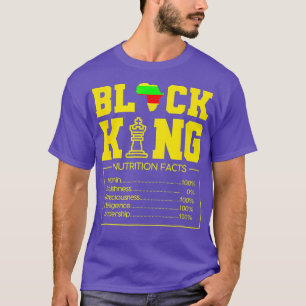 Juneteenth Black King Nutritional Facts T-Shirt