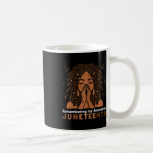 Juneteenth Black Woman Remembering Ancestors Women Coffee Mug
