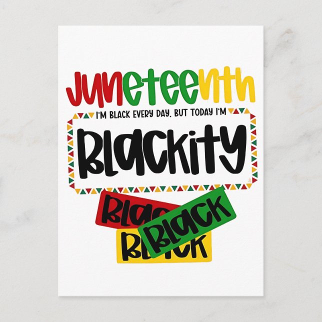 Juneteenth Blackity Black Black Black Funny  Announcement Postcard (Front)