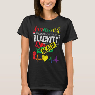 Juneteenth Blackity Heartbeat Freedom African June T-Shirt