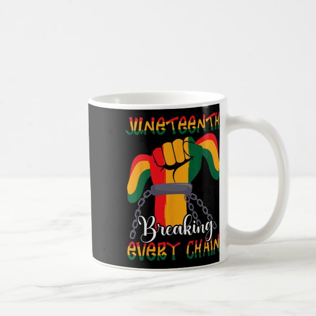 Juneteenth Breaking Every Chain  Coffee Mug (Right)