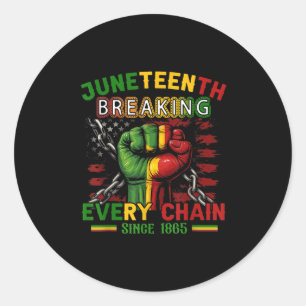 Juneteenth Breaking Every Chain Since 1865 Men Wom Classic Round Sticker