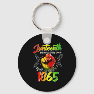 Juneteenth Breaking Every Chain Since 1865 Men Wom Keychain