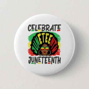 Juneteenth Celebrate 1865 Black History Afro Hair 2 Inch Round Button