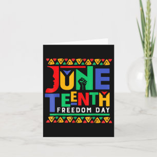 Juneteenth Celebrate Black Freedom Funny Women Men Card