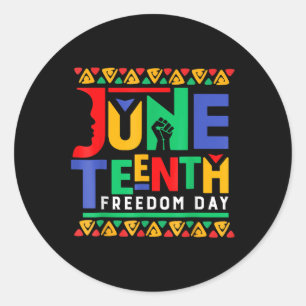 Juneteenth Celebrate Black Freedom Funny Women Men Classic Round Sticker