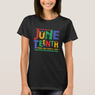 Juneteenth Celebrate Black Slave Freedom Men Women T-Shirt