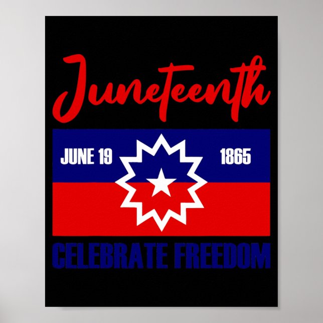juneteenth celebrate freedom red white blue poster (Front)