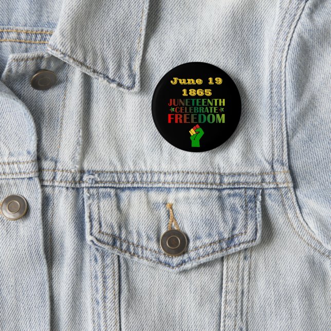 Juneteenth Celebrate Freedom Solidarity 1865 2 Inch Round Button (In Situ)