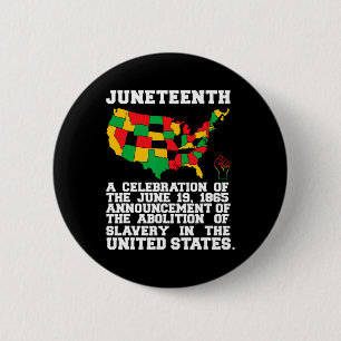 Juneteenth Celebrates Black African American Freed 2 Inch Round Button