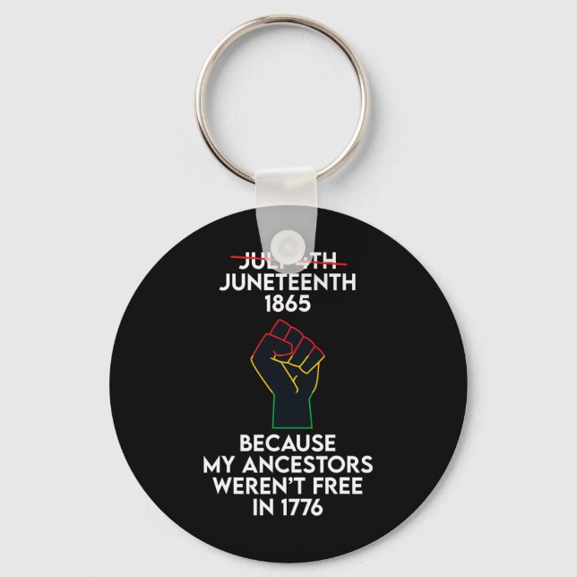 Juneteenth Celebrates Black African American Freed Keychain (Front)