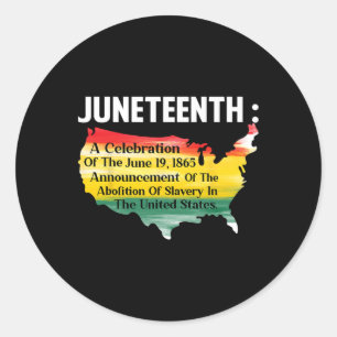 Juneteenth Celebrates Black Freedom African Americ Classic Round Sticker