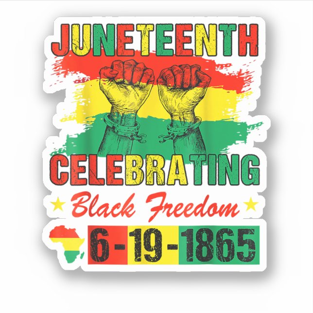 Juneteenth Celebrating Black Freedom 1865 African  (Front)
