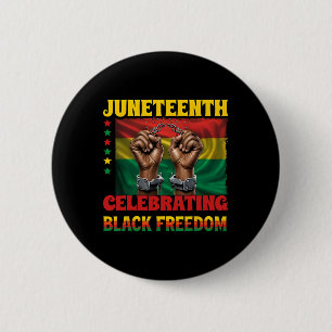 Juneteenth Celebrating Black Freedom 1865 African 2 Inch Round Button