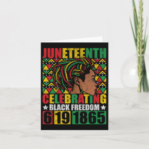 Juneteenth Celebrating Black Freedom 1865 African Card